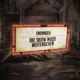 Endanger - Die Show Muss Weitergehen (Eurocide Remix)